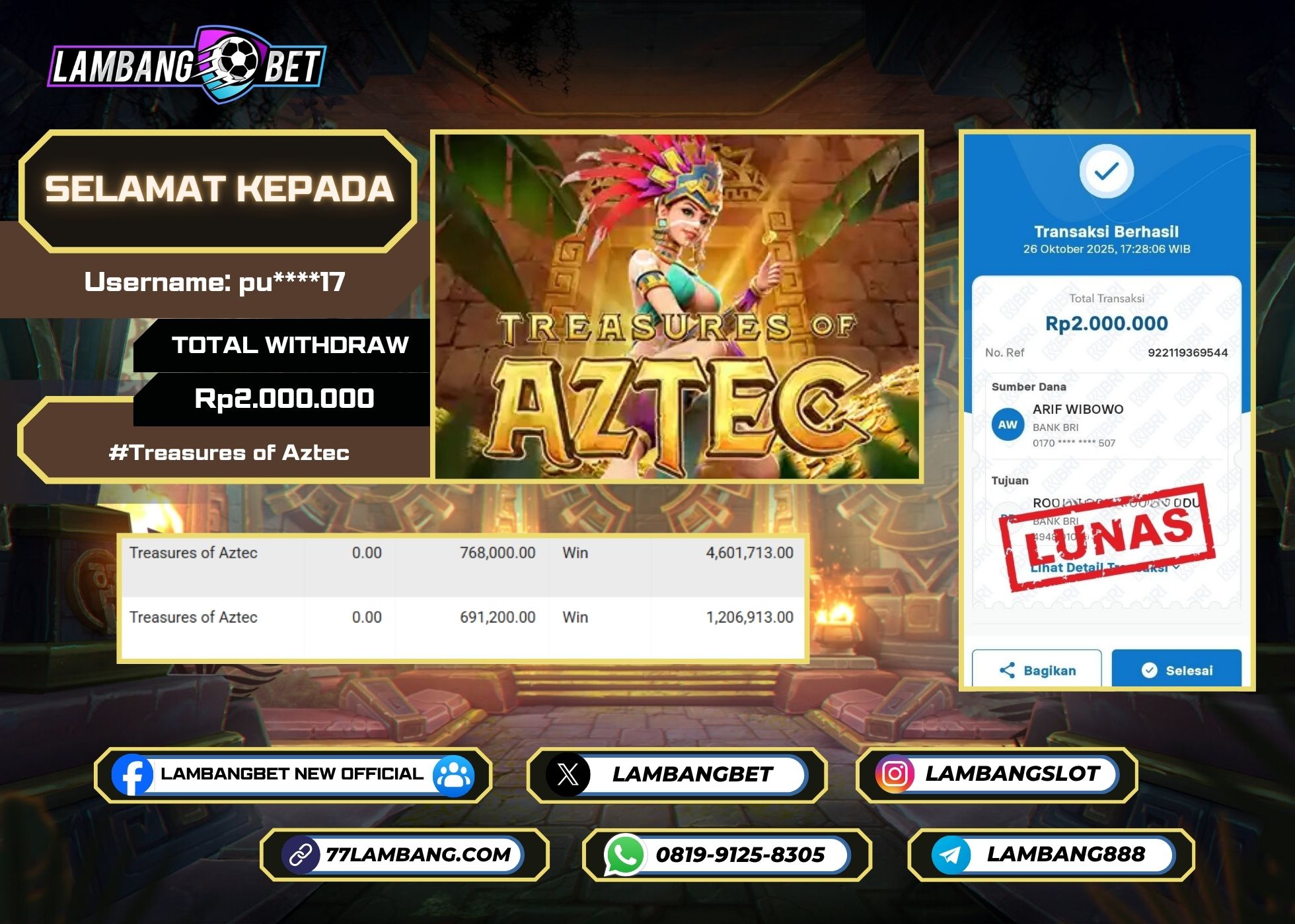 LAMBANGBET [26 OKTOBER 2025] JACKPOT SLOT Treasures of Aztec "Rp2.000.000" LUNAS